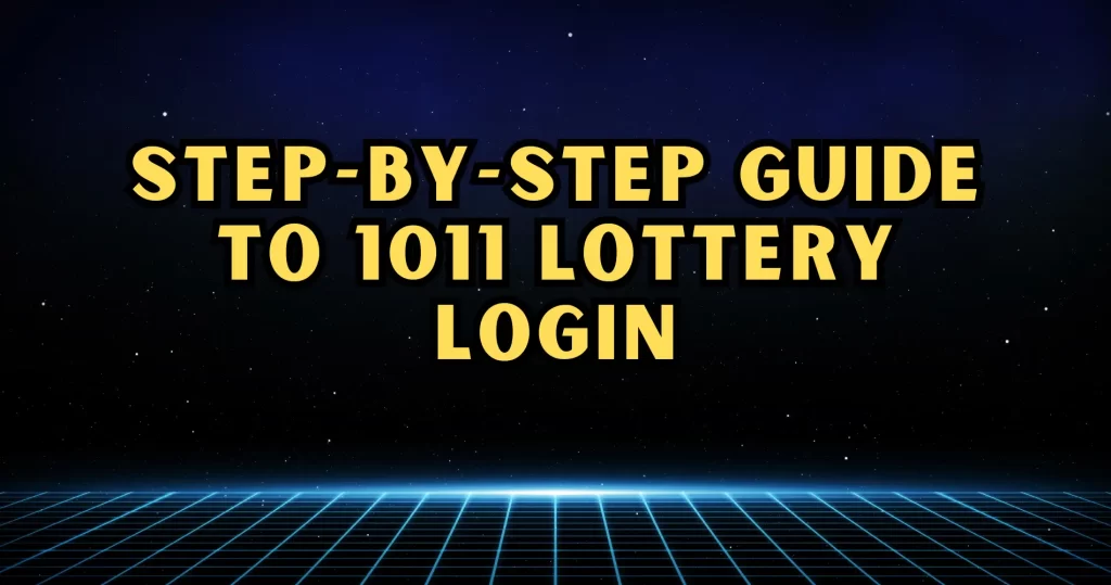 1011 lottery login