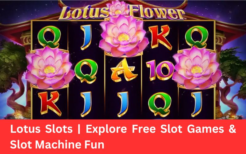 lotus slots