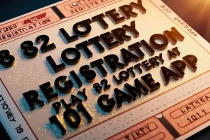 82 Lottery Registration