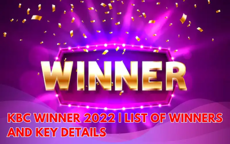 KBC-Winner-2022